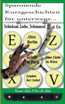 Image for Schicksal, Liebe, Schmunzel & Co. : Spannende Kurzgeschichten fur unterwegs