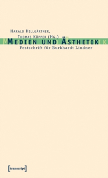 Image for Medien und Asthetik: Festschrift fur Burkhardt Lindner