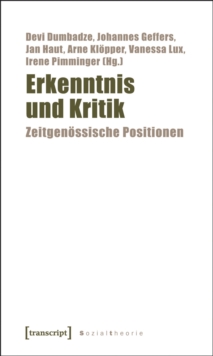 Image for Erkenntnis und Kritik: Zeitgenossische Positionen