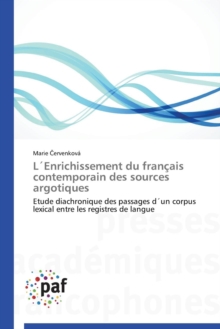Image for Lenrichissement Du Francais Contemporain Des Sources Argotiques