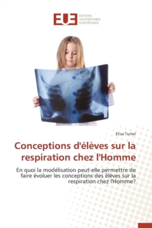 Image for Conceptions d'Eleves Sur La Respiration Chez l'Homme