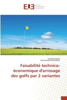 Image for Faisabilite Technico-Economique d'Arrosage Des Golfs Par 2 Variantes