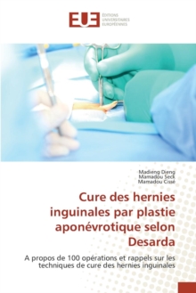 Image for Cure Des Hernies Inguinales Par Plastie Aponevrotique Selon Desarda