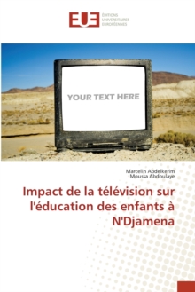 Image for Impact de la television sur l'education des enfants a N'Djamena