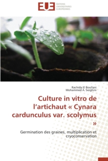 Image for Culture in Vitro de l'Artichaut Cynara Cardunculus Var. Scolymus