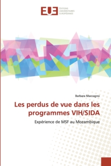 Image for Les perdus de vue dans les programmes vih/sida