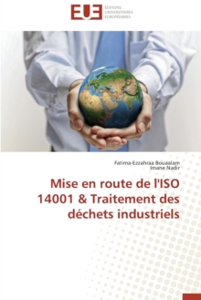 Image for Mise En Route de l'Iso 14001 Traitement Des Dechets Industriels
