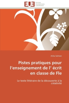 Image for Pistes Pratiques Pour L Enseignement de L  crit En Classe de Fle