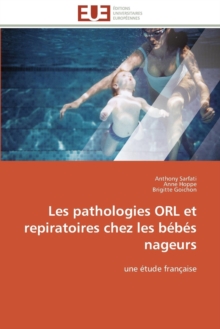 Image for Les Pathologies Orl Et Repiratoires Chez Les B b s Nageurs