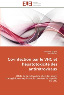 Image for Co-Infection Par Le Vhc Et H patotoxicit  Des Antir troviraux