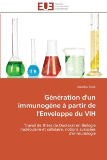 Image for G n ration d'Un Immunog ne   Partir de l'Enveloppe Du Vih