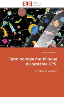 Image for Terminologie Multilingue Du Systeme GPS