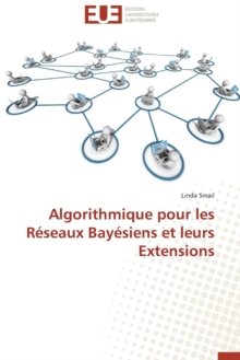 Image for Algorithmique Pour Les R seaux Bay siens Et Leurs Extensions