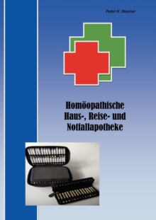 Image for Homoeopathische Haus-, Reise- und Notfallapotheke