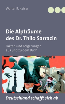 Image for Die Alptraume des Dr. Thilo Sarrazin