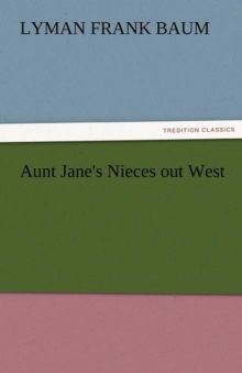 Image for Aunt Jane's Nieces Out West