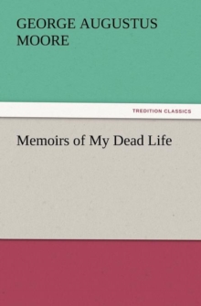 Image for Memoirs of My Dead Life