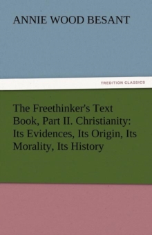 Image for The Freethinker's Text Book, Part II. Christianity
