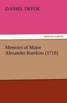 Image for Memoirs of Major Alexander Ramkins (1718)