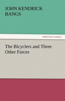 Image for The Bicyclers and Three Other Farces