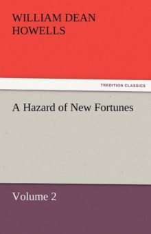 Image for A Hazard of New Fortunes - Volume 2