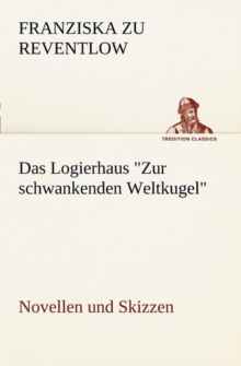 Image for Das Logierhaus Zur Schwankenden Weltkugel