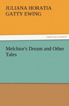 Image for Melchior's Dream and Other Tales