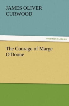 Image for The Courage of Marge O'Doone