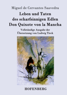Image for Leben und Taten des scharfsinnigen Edlen Don Quixote von la Mancha