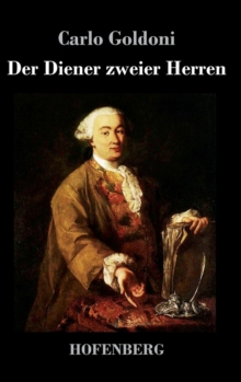 Image for Der Diener zweier Herren : (Il servitore di due padroni)