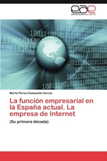 Image for La funcion empresarial en la Espana actual. La empresa de Internet