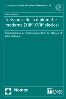 Image for Naissance de la diplomatie moderne (XIIIe-XVIIe siecles)
