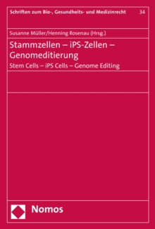 Image for Stammzellen - iPS-Zellen - Genomeditierung. Stem Cells - iPS Cells - Genome Editing