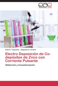 Image for Electro Deposicion de Co-Depositos de Znco Con Corriente Pulsante