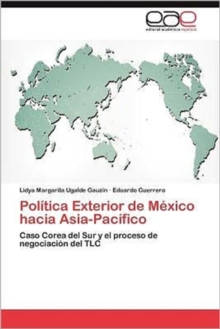 Image for Politica Exterior de Mexico hacia Asia-Pacifico