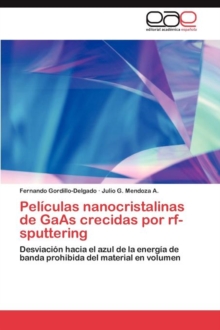 Image for Peliculas nanocristalinas de GaAs crecidas por rf-sputtering