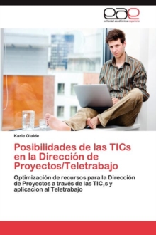 Image for Posibilidades de las TICs en la Direccion de Proyectos/Teletrabajo