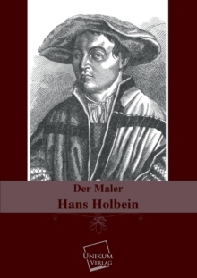 Image for Der Maler Hans Holbein