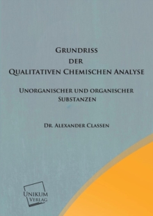 Image for Grundriss Der Qualitativen Chemischen Analyse