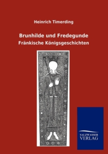 Image for Brunhilde und Fredegunde