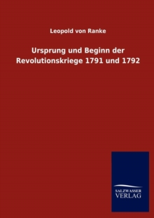 Image for Ursprung und Beginn der Revolutionskriege 1791 und 1792