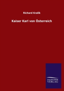 Image for Kaiser Karl Von Osterreich