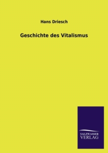 Image for Geschichte des Vitalismus