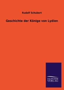 Image for Geschichte Der Konige Von Lydien