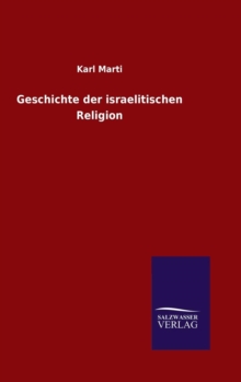 Image for Geschichte der israelitischen Religion