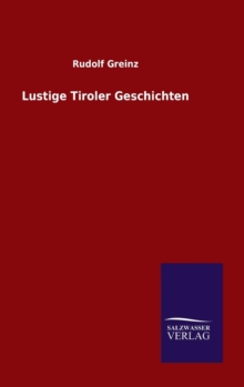 Image for Lustige Tiroler Geschichten