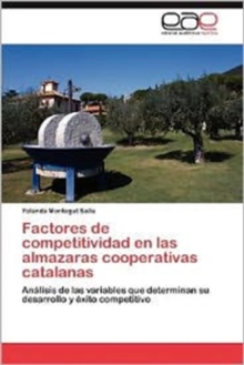 Image for Factores de Competitividad En Las Almazaras Cooperativas Catalanas