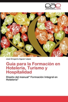 Image for Guia para la Formacion en Hoteleria, Turismo y Hospitalidad