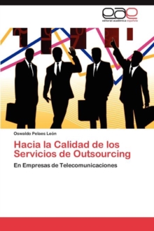 Image for Hacia la Calidad de los Servicios de Outsourcing