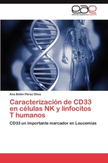 Image for Caracterizacion de CD33 en celulas NK y linfocitos T humanos